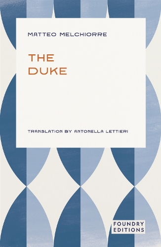Бумажная книга «The Duke», автор Маттео Мельхиоре - фото №1