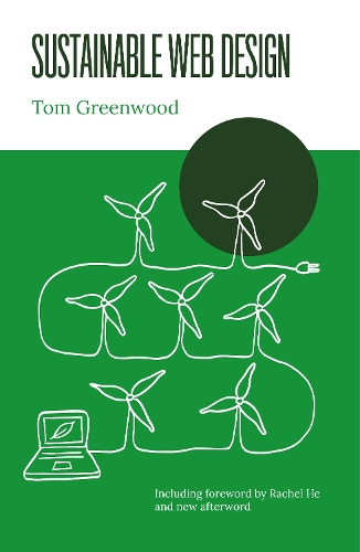 Бумажная книга «Sustainable Web Design», автор Том Гринвуд - фото №1