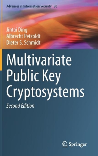 [object Object] «Multivariate Public Key Cryptosystems», авторів Альбрехт Петцольдт, Дітер С. Шмідт, Цзіньтай Дін - фото №1