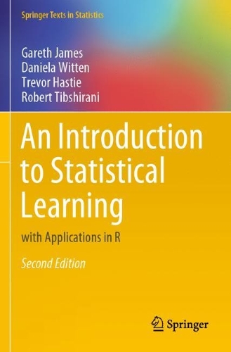 [object Object] «An Introduction to Statistical Learning: with Applications in R», авторов Даниэла Виттен, Гарет Джеймс, Роберт Тибширани, Тревор Хасти - фото №1