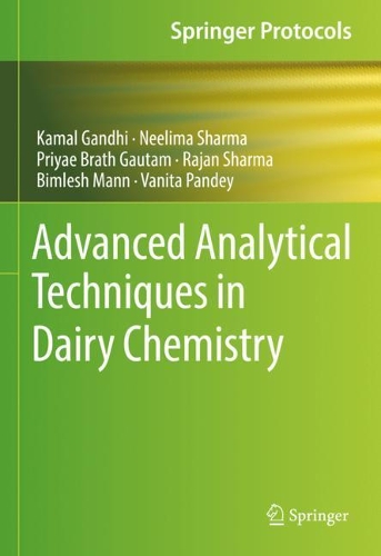 Паперова книга «Advanced Analytical Techniques in Dairy Chemistry», авторів Бімлеш Манн, Камаль Ганді, Ніліма Шарма, Пріяе Брат Гаутам, Раджан Шарма, Ваніта Пандей - фото №1