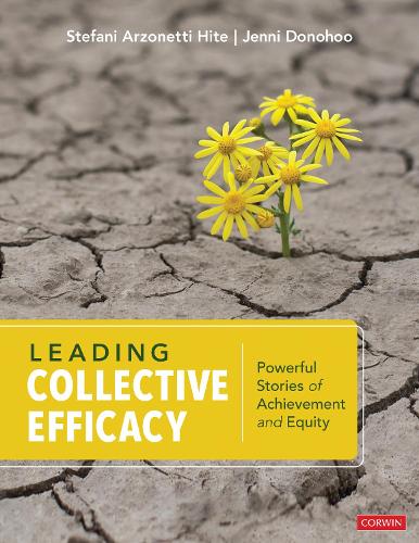 Бумажная книга «Leading Collective Efficacy: Powerful Stories of Achievement and Equity», автор Дженни Энн Мари Доноху - фото №1