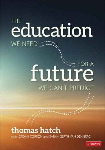 Бумажная книга «The Education We Need for a Future We Can′t Predict», авторов Джордан Корсон, Сара Герт ван ден Берг - фото №1