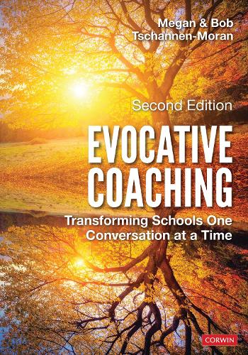 Бумажная книга «Evocative Coaching: Transforming Schools One Conversation at a Time», авторов Боб Чаннен-Моран, Меган Тшаннен-Моран - фото №1