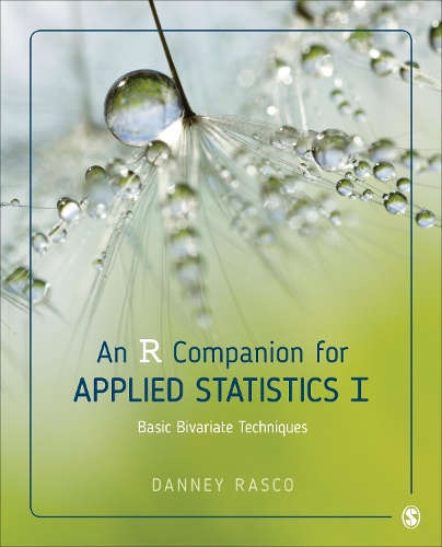 [object Object] «An R Companion for Applied Statistics I: Basic Bivariate Techniques», автор Денні Раско - фото №1