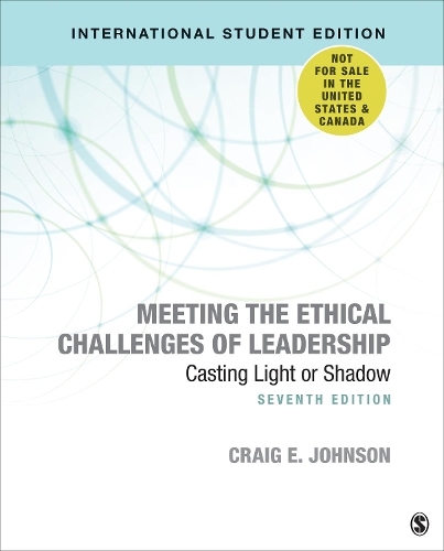 Бумажная книга «Meeting the Ethical Challenges of Leadership - International Student Edition: Casting Light or Shadow», автор Крейг Э. Джонсон - фото №1