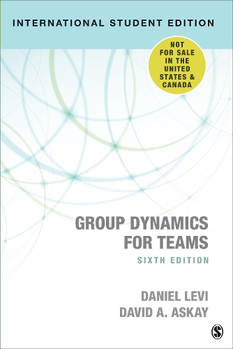 Паперова книга «Group Dynamics for Teams - International Student Edition», авторів Деніел Дж. Леві, Девід А. Аскей - фото №1