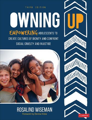 Бумажная книга «Owning Up: Empowering Adolescents to Create Cultures of Dignity and Confront Social Cruelty and Injustice», автор Розалинда Вайсман - фото №1