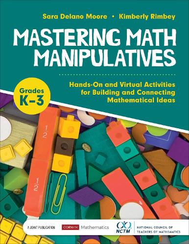 [object Object] «Mastering Math Manipulatives, Grades K-3: Hands-On and Virtual Activities for Building and Connecting Mathematical Ideas», авторов Кимберли Энн Римби, Сара Делано Мур - фото №1