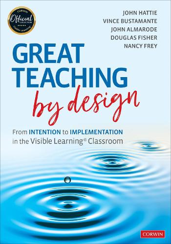 [object Object] «Great Teaching by Design: From Intention to Implementation in the Visible Learning Classroom», авторів Дуглас Фішер, Джон Хетті, Джон Т. Алмарод, Ненсі Фрей - фото №1