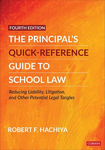 Паперова книга «The Principal′s Quick-Reference Guide to School Law: Reducing Liability, Litigation, and Other Potential Legal Tangles», автор Роберт Ф. Хачія - фото №1