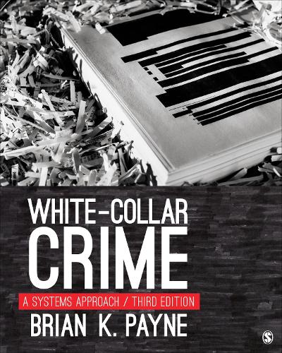 Бумажная книга «White-Collar Crime: A Systems Approach», автор Брайан К. Пейн - фото №1