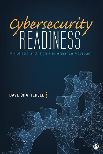 Бумажная книга «Cybersecurity Readiness: A Holistic and High-Performance Approach», автор Дэйв Чаттерджи - фото №1