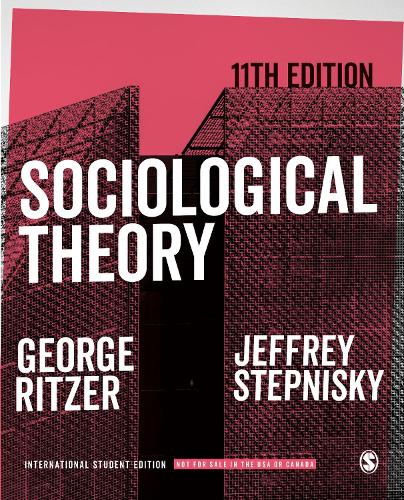 Бумажная книга «Sociological Theory - International Student Edition», авторов Джордж Ритцер, Джеффри Н. Степниски - фото №1