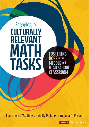 Бумажная книга «Engaging in Culturally Relevant Math Tasks, 6-12: Fostering Hope in the Middle and High School Classroom», автор Лу Эдвард Мэтьюз - фото №1