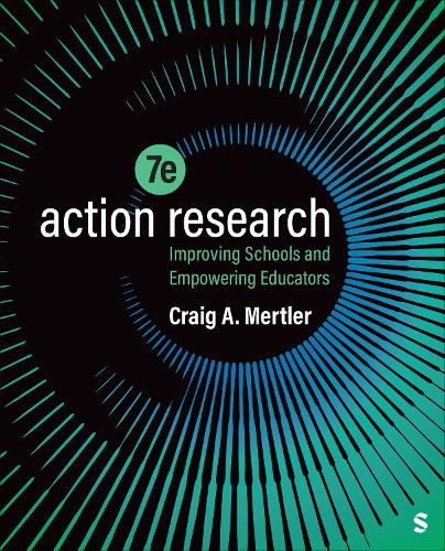 [object Object] «Action Research: Improving Schools and Empowering Educators», автор Крейг А. Мертлер - фото №1