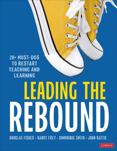 [object Object] «Leading the Rebound: 20+ Must-Dos to Restart Teaching and Learning», авторів Домінік Сміт, Дуглас Фішер, Джон Хетті, Ненсі Фрей - фото №1