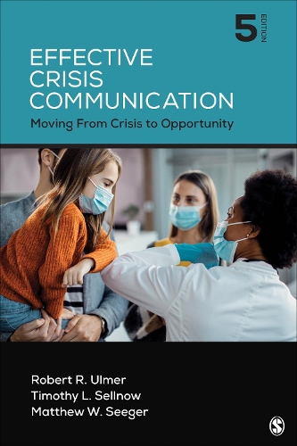 Бумажная книга «Effective Crisis Communication: Moving From Crisis to Opportunity», авторов Мэтью В. Сигер, Роберт Р. Ульмер, Тимоти Л. Селлноу - фото №1