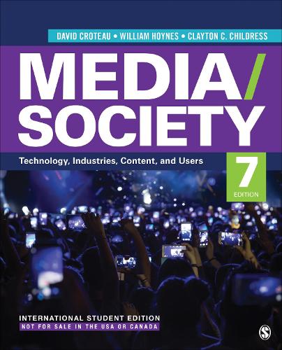 Бумажная книга «Media/Society - International Student Edition: Technology, Industries, Content, and Users», авторов Клейтон Чилдресс, Уильям Хойнс - фото №1