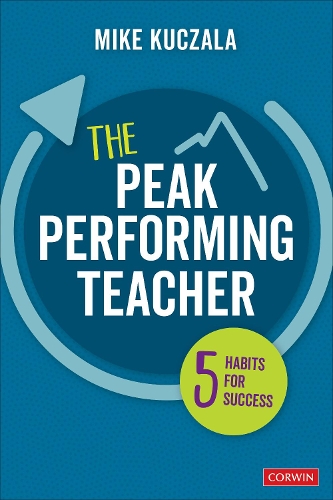 Бумажная книга «The Peak Performing Teacher: Five Habits for Success», автор Майкл С. Кучала - фото №1