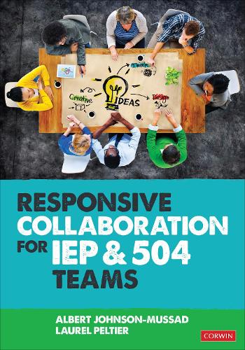 Паперова книга «Responsive Collaboration for IEP and 504 Teams», авторів Альберт Джонсон-Мусад, Лорел Пелтьє - фото №1