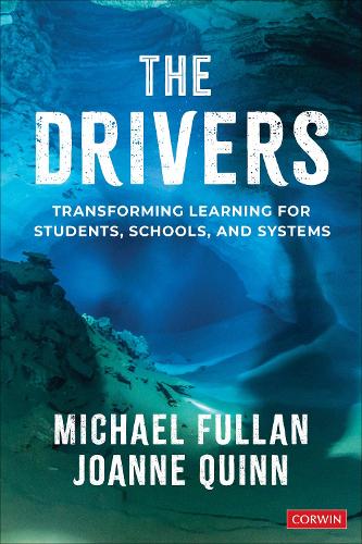 Бумажная книга «The Drivers: Transforming Learning for Students, Schools, and Systems», автор Майкл Фуллан - фото №1
