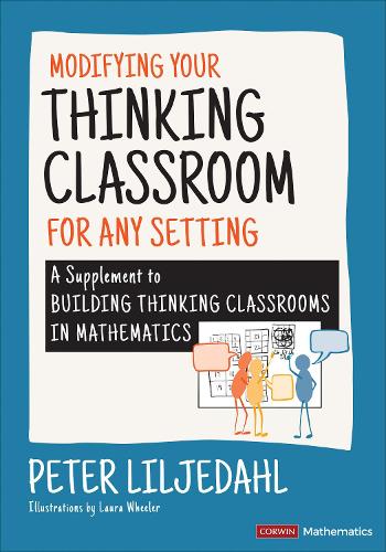 Бумажная книга «Modifying Your Thinking Classroom for Different Settings: A Supplement to Building Thinking Classrooms in Mathematics», автор Питер Лильедаль - фото №1