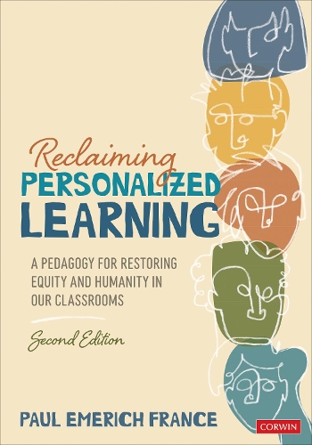Бумажная книга «Reclaiming Personalized Learning: A Pedagogy for Restoring Equity and Humanity in Our Classrooms», автор Пол Эмерих Францс - фото №1
