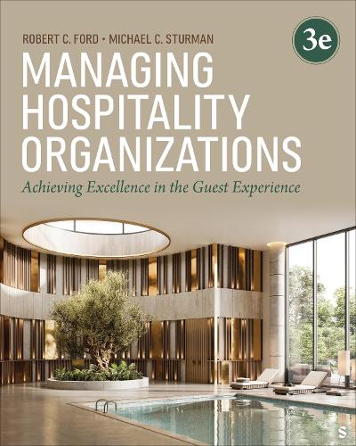 Паперова книга «Managing Hospitality Organizations: Achieving Excellence in the Guest Experience», авторів Майкл К. Стурман, Роберт К. Форд - фото №1