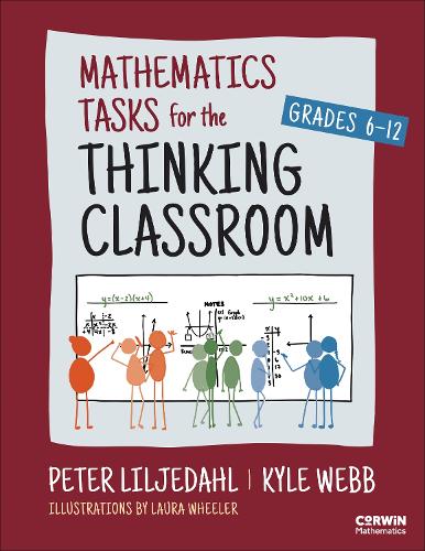 Бумажная книга «Mathematics Tasks for the Thinking Classroom, Grades 6-12», автор Питер Лильедаль - фото №1