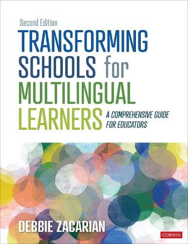 Паперова книга «Transforming Schools for Multilingual Learners: A Comprehensive Guide for Educators», автор Деббі Закарян - фото №1
