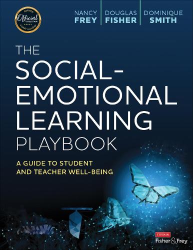 [object Object] «The Social-Emotional Learning Playbook: A Guide to Student and Teacher Well-Being», авторів Домінік Сміт, Дуглас Фішер, Ненсі Фрей - фото №1