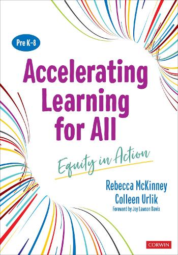 Паперова книга «Accelerating Learning for All, PreK-8: Equity in Action», авторів Колін Урлік, Ребекка Маккінні - фото №1