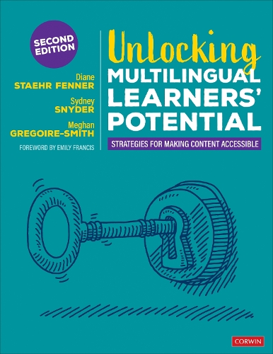 [object Object] «Unlocking Multilingual Learners’ Potential: Strategies for Making Content Accessible», авторів Діана Штер Феннер, Меган Грегуар-Сміт - фото №1