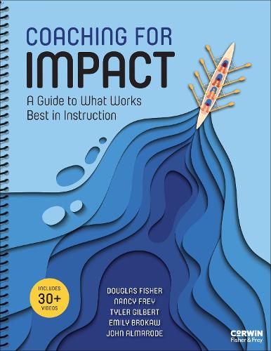 Паперова книга «Coaching for Impact: A Guide to What Works Best in Instruction», авторів Дуглас Фішер, Джон Т. Алмарод, Ненсі Фрей - фото №1