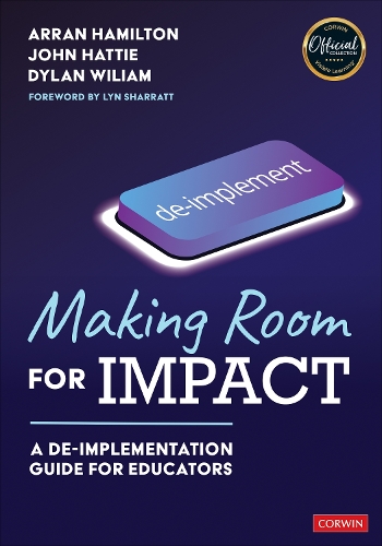 [object Object] «Making Room for Impact: A De-implementation Guide for Educators», авторів Арран Гамільтон, Ділан Вільям, Джон Хетті - фото №1