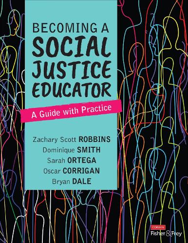 Паперова книга «Becoming a Social Justice Educator: A Guide With Practice», авторів Домінік Сміт, Оскар Корріган, Сара Ортега, Закарі Скотт Роббінс - фото №1