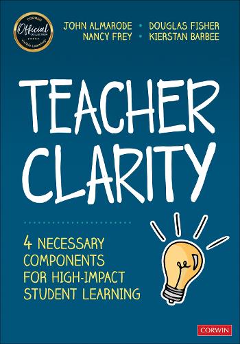 [object Object] «Teacher Clarity: Four Necessary Components for High-Impact Student Learning», авторів Дуглас Фішер, Джон Т. Алмарод, Ненсі Фрей - фото №1