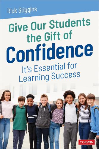 Бумажная книга «Give Our Students the Gift of Confidence: It′s Essential for Learning Success», автор Ричард Дж. Стиггинс - фото №1