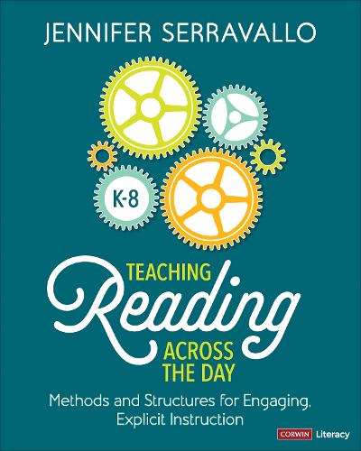 Бумажная книга «Teaching Reading Across the Day, Grades K-8: Methods and Structures for Engaging, Explicit Instruction», автор Дженнифер Серравалло - фото №1