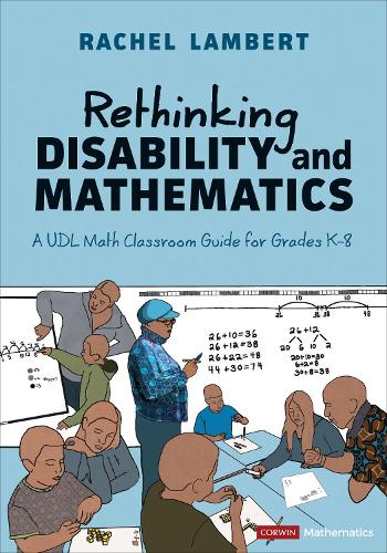 [object Object] «Rethinking Disability and Mathematics: A UDL Math Classroom Guide for Grades K-8», автор Рэйчел Ламберт - фото №1