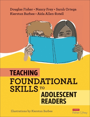 Паперова книга «Teaching Foundational Skills to Adolescent Readers», авторів Айда Аллен-Ротелл, Дуглас Фішер, Ненсі Фрей, Сара Ортега - фото №1