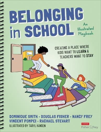 [object Object] «Belonging in School: Creating a Place Where Kids Want to Learn and Teachers Want to Stay--An Illustrated Playbook», авторов Доминик Смит, Дуглас Фишер, Нэнси Фрей, Рэйчел Стюарт - фото №1