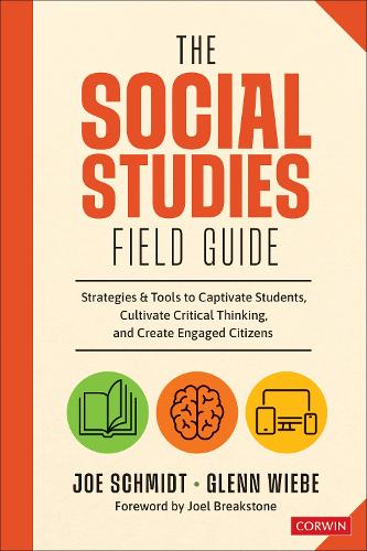 Паперова книга «The Social Studies FIELD Guide: Strategies & Tools to Captivate Students, Cultivate Critical Thinking, and Create Engaged Citizens», автор Джо Шмiдт - фото №1