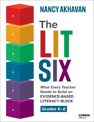 Паперова книга «The Lit Six: What Every Teacher Needs to Build an Evidence-Based Literacy Block», автор Ненсі Ахаван - фото №1