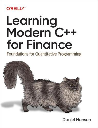 Паперова книга «Learning Modern C++ for Finance: Foundations for Quantitative Programming», автор Деніел Хансон - фото №1