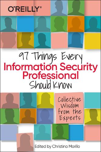 [object Object] «97 Things Every Information Security Professional Should Know: Collective Wisdom from the Experts», автор Кристина Морилло - фото №1