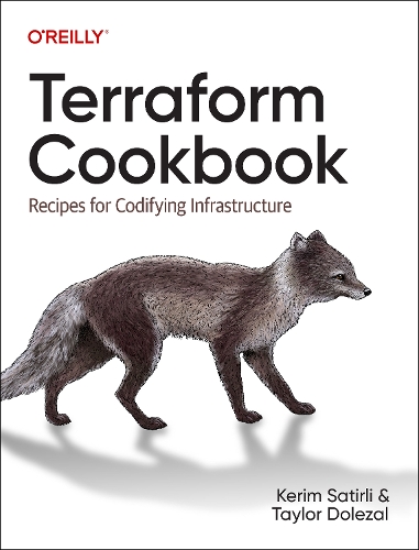 Паперова книга «Terraform Cookbook: Recipes for Codifying Infrastructure», авторів Керім Сатирлі, Тейлор Долезал - фото №1
