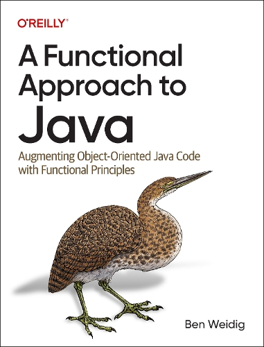 [object Object] «A Functional Approach to Java: Augmenting Object-Oriented Java Code with Functional Principles», автор Бен Вайдіг - фото №1