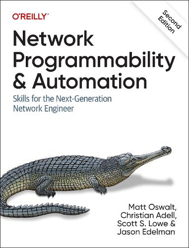 [object Object] «Network Programmability and Automation: Skills for the Next-Generation Network Engineer», авторів Джейсон Едельман, Метт Освальт - фото №1